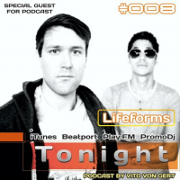 Vito von Gert - Tonight #008 (Guest mix by Lifeforms)