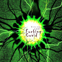 Vito von Gert - Fucking Covid!