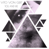 Vito von Gert - You and Me