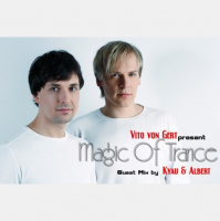 Vito von Gert present Magic Of Trance (Guest Mix by Kyau  Albert)