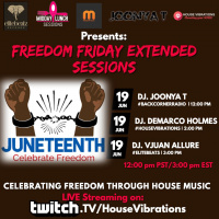MIDDAY LUNCH SESSIONS: JUNETEENTH FREEDOM CELEBRATION (June 19, 2020) [TWITCH.TV]