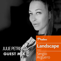 Landscape By Sergio Argüero Ep 103 Julie Petrecca Guest Mix Dec 2022
