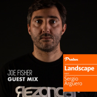 Landscape By Sergio Arguero Ep. 101 Joe Fisher Guest Mix