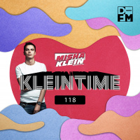 Misha Klein - KLEINTIME #118