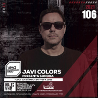 PROGRAMA 106 SONORA WHO ELECTRONIC RADIO - JAVI COLORS_MP3_320