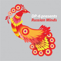 DP-6 Presents Russian Minds (july 2015)