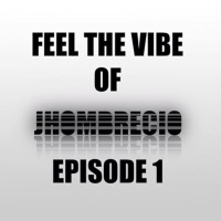 Feel The Vibe Of Jhom Brecio 001
