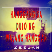 Hanggang Sa Dulo Ng Walang Hanggan cover by Zeejan