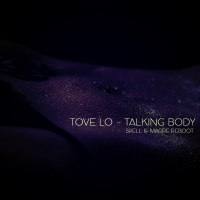 Tove Lo - Talking Body (Spell  Magre Reboot)