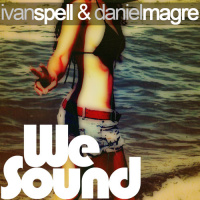 Ivan Spell  Daniel Magre - WeSound