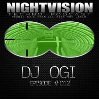 DJ OGI [HR] - NightVision Techno PODCAST 12 pt2