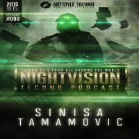 Sinisa Tamamovic [UK] - NightVision Techno PODCAST 90 pt2 4th Anniversary