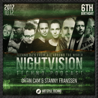 Ortin Cam  Stanny Franssen [BEL] - NightVision Techno PODCAST 96 pt2 6th Anniversary