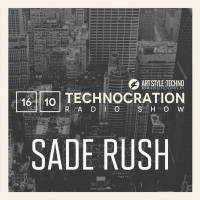Sade Rush live @ Technocration Radio Show Episode 05 16.10.2017