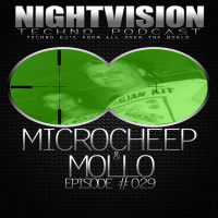 Microcheep  Mollo [RO] - NightVision Techno PODCAST 29 pt2