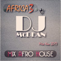 Dj MCDEAN : Deep  Afro House 2017 Episode 6 - AFRICA 3