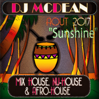 Dj MCDEAN : House 2017 Episode 2 - SUNSHINE