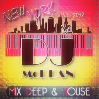 Dj MCDEAN : Deep  House 2018 - NEW YORK
