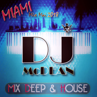 Dj MCDEAN : Deep  House 2018 - MIAMI