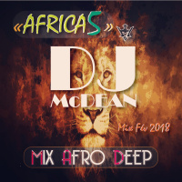 Dj MCDEAN : Afro Deep House 2018 - AFRICA 5