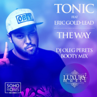 Tonic feat. Erick Gold-Lead The Way (DJ Oleg Perets Booty Mix)