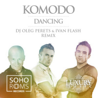 Komodo-Dancing (DJ Oleg Perets  Ivan Flash Radio Remix)