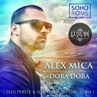 Alex Mica-Dora Dora (Oleg Perets  Ivan Flash Official Remix)