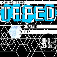 Ching Zeng Taped 57 - Rafik