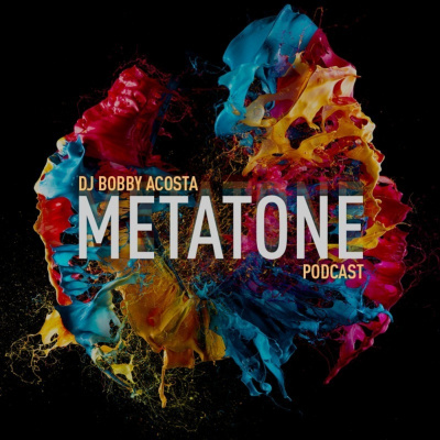 Metatone Podcast By Dj Bobby Acosta