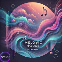 Episode 397: 397_Dj Sammy - Melodic house_28_Sep_2024