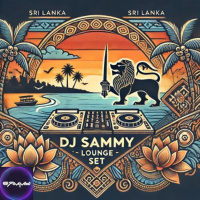 Episode 384: 384_Dj Sammy Sri Lanka Lounge_July_2024