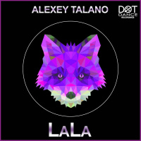 Alexey Talano - LaLa (Radio Edit)