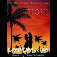FROST - DEEP LIFE vol.46 (promodj.com)