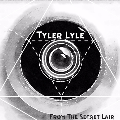 Tyler Lyle- From The Secret Lair