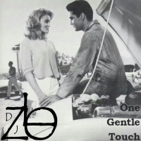 Dj Zlo - One Gentle Touch