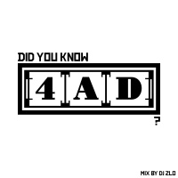 Dj Zlo - Did you know 4AD?