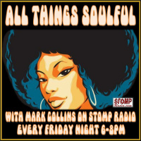 Episode 285: All Things Soulful on Stomp Radio 1-8-25
