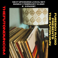 Episode 484: FuseBox Radio #636: DJ Fusions The Futon Dun Livestream DJ Mix Winter Session #3 (Loves In The House [Literally  Physically] Music Mix)