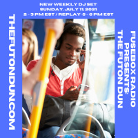 Episode 498: FuseBox Radio #650: DJ Fusions The Futon Dun Live DJ Mix Summer 2021 #1 (My Most Wanted For Moogfest 2022 Mix)