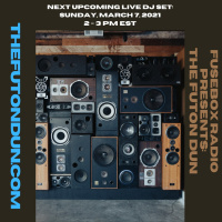 Episode 487: FuseBox Radio #639: DJ Fusions The Futon Dun Livestream DJ Mix Spring Session #1 (Park Bench Sit Near The Indie Record Store Mix)