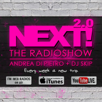 Ep.3 Next The RadioShow Selected and Mixed by Dj Skip  Andrea Di Pietro