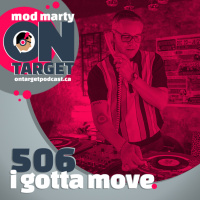 Episode 506: I Gotta Move