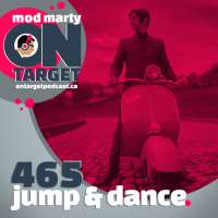 Episode 465: Jump and Dance