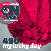 Episode 490: My Lucky Day