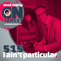 Episode 515: I Aint Particular