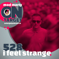 Episode 528: I Feel Strange