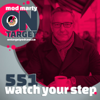 Episode 551: Watch Your Step