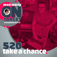 Episode 520: Take A Chance
