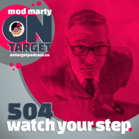 Episode 504: Watch Your Step
