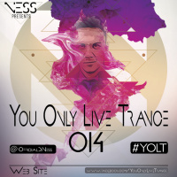 You Only Live Trance 014